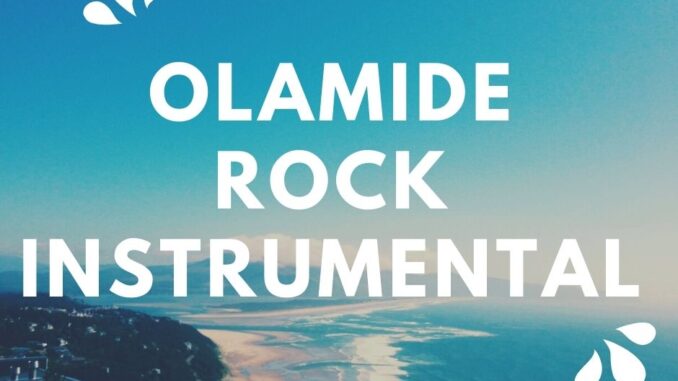 Olamide - Rock Instrumental