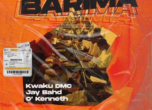 Barima by Kwaku DMc x Jay Bahd x O'kenneth