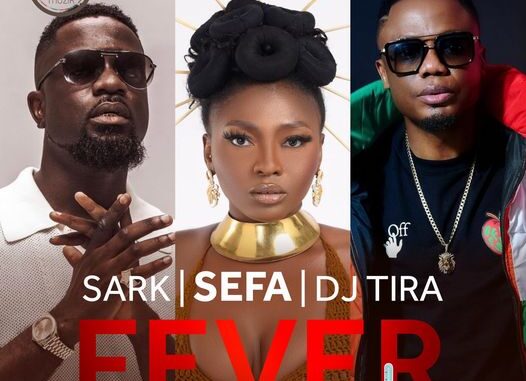 Fever By Sefa ft. Sarkodie x DJ Tira MP3 Download