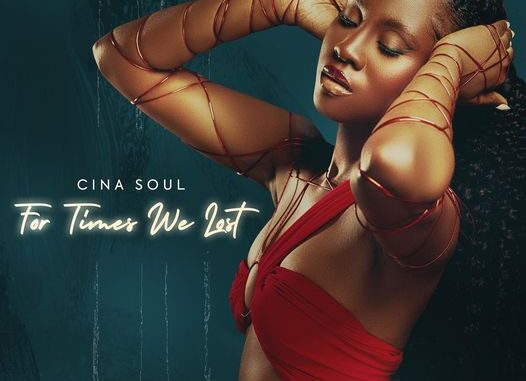 Cina Soul – For Times We Lost (Full EP)
